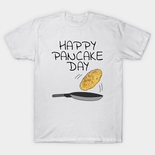 Happy Pancake Day Shrove Tuesday T-Shirt